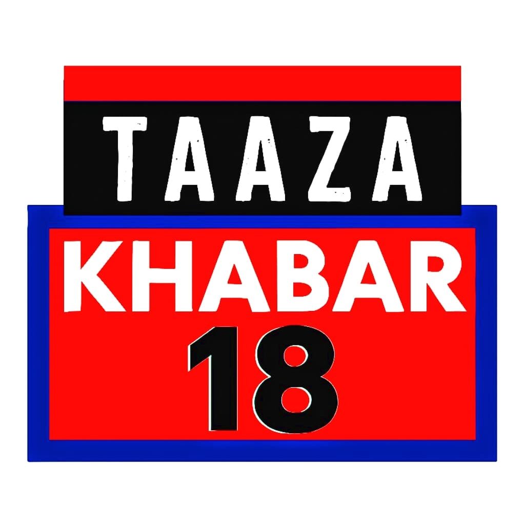 Taaza Khabar 18
